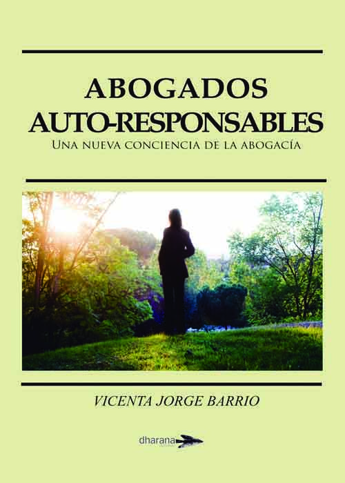 Foto de la portada del libro 'Abogados Auto-Responsables' de Vicenta Jorge Barrio