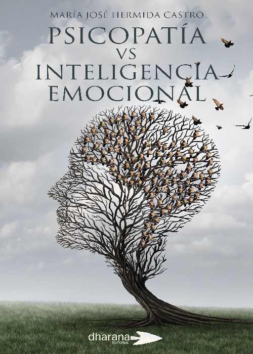 Foto de la portada del libro 'Psicopatía vs Inteligencia Emocional' de María José Hermida Castro